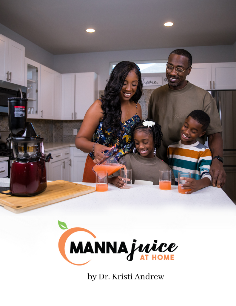 Manna Juice at Home--A Digital Recipe Book